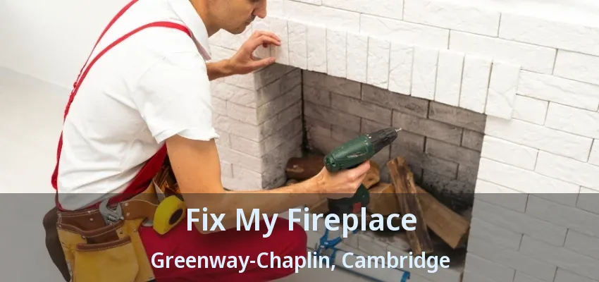 Fix My Fireplace Greenway-Chaplin, Cambridge - ON Fix My Fireplace Greenway-Chaplin, Cambridge - ON