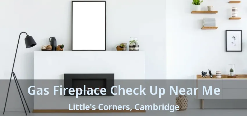 Gas Fireplace Check Up Near Me Little's Corners, Cambridge - ON