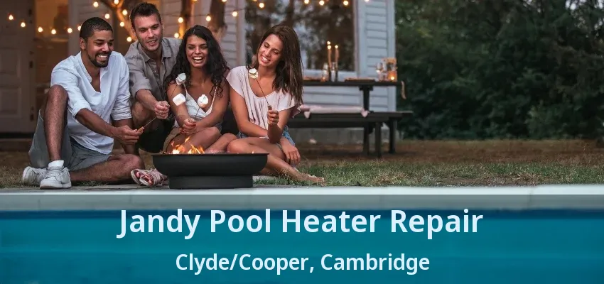 Jandy Pool Heater Repair Clyde/Cooper, Cambridge - ON