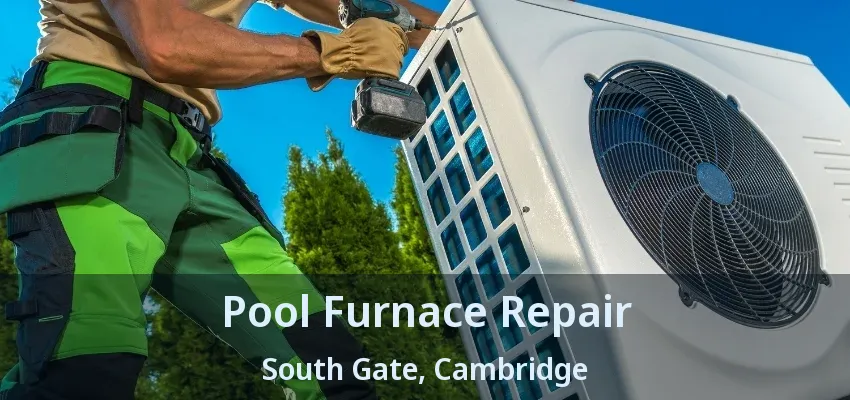 Pool Furnace Repair South Gate, Cambridge - ON Pool Furnace Repair South Gate, Cambridge - ON