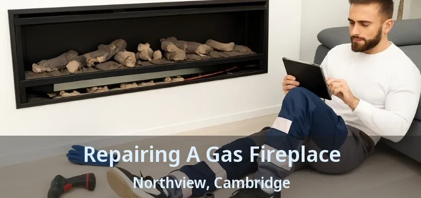Repairing A Gas Fireplace Northview, Cambridge - ON