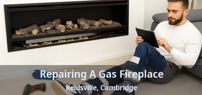 Repairing A Gas Fireplace Reidsville, Cambridge - ON Repairing A Gas Fireplace Reidsville, Cambridge - ON