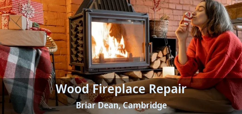 Wood Fireplace Repair Briar Dean, Cambridge - ON Wood Fireplace Repair Briar Dean, Cambridge - ON